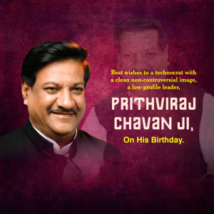 Prithviraj Chavan Ji B'Day