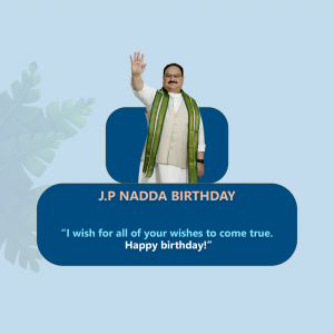 HBD J. P. Nadda Ji