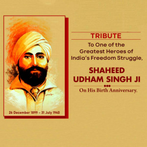 Udham Singh Ji Birth Anniversary