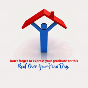 Roof Over Your Head Day