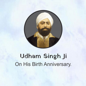 Udham Singh Ji Birth Anniversary
