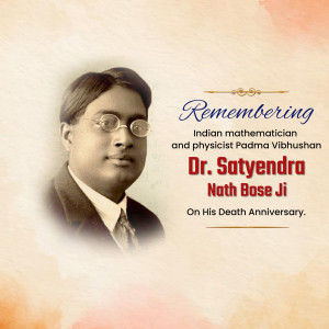 Satyendra Nath Bose Ji D.A
