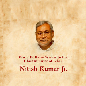 Nitish Kumar ji B'Day