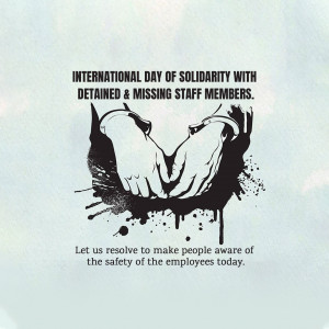 Solidarity Day for Detained & Missing Staff