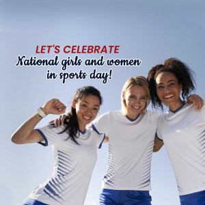 National Girls and Women in Sports Day