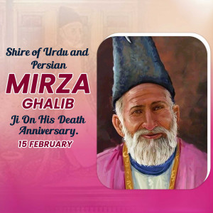 Mirza Ghalib Ji D.A