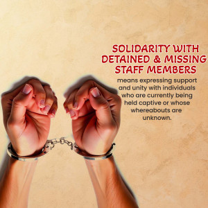 Solidarity Day for Detained & Missing Staff